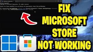 How To Fix Microsoft Store Not Working In Windows 11 - Full Guide