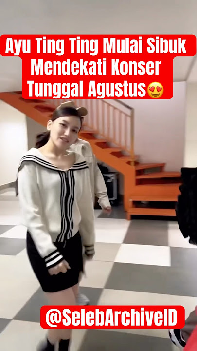 Ayu Ting Ting Mulai Sibuk Mendekati Konser Tunggal Agustus😍 #ayutingting #wendycagur