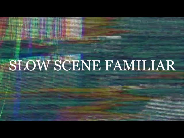 LOMELI - Slow Scene Familiar (Lyric Video) class=