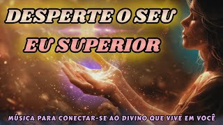 “Com a Luz do Meu Ser Maior / Meditação de Cura Interior e Alinhamento com o Divino.