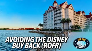 Avoiding the Disney DVC Buy Back (ROFR) - Tips Tricks & Head Scratchers