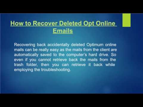 How to Recover Deleted Opt Online Emails