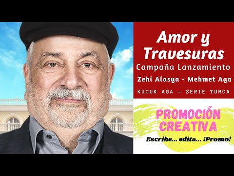 LANZAMIENTO Amor y Travesuras / Personaje Mehmet Aga (Zeki Alasya) (KÜÇÜK AGA)