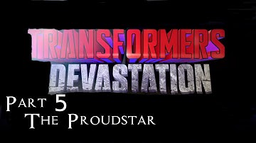 Transformers Devastation Playthrough Part 5 - The Proudstar