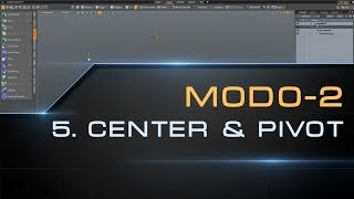 5. Center, Pivot, Reference System В Modo | Курс Моделирования Modo-2