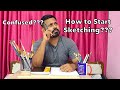 Sketching Tips For Beginners How To Start Sketching Artist Deepkaran