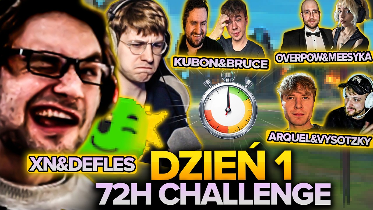 72H CHALLENGE KTO WBIJE WYŻSZĄ RANGĘ - XN & DEFLES - DZIEŃ 1
