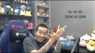 คู่แรก VL VS GE คู่สอง DFM VS GEN #VCTWatchParty #DAY507