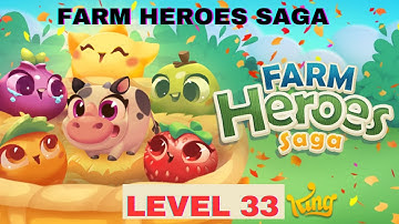 FARM HEROES SAGA LEVEL 33 - 2 - Gameplay Walkthrough (iOS,Android Gameplay) Farm heroes saga