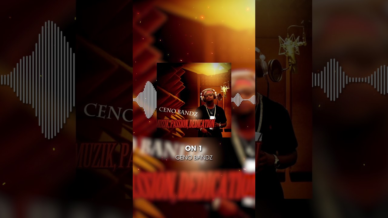 Ceno Bandz - On 1 feat D Cruzie 