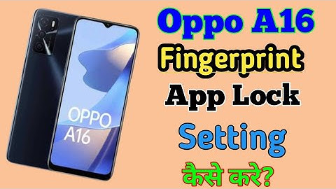 Oppo A16 Apps lock fingerprint setting/fingerprint applock | how to add fingerprint applock in oppo