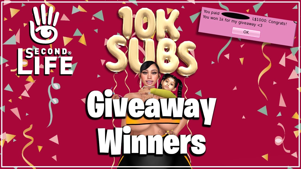 Second Life | 10K Linden Giveaway Winners!!💛🌸