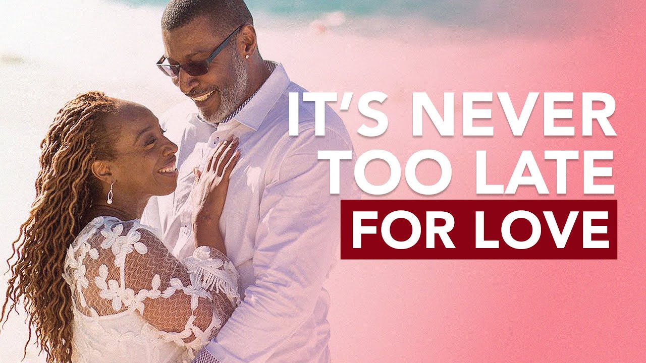 Love After 50: How I Found the Love of My Life at 55