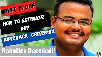 Lecture 3: Robotics and Automation # Degree of Freedom and Kutzback Criterion