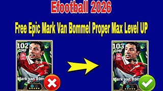 How To Train Mark Van Bommel In Efootball 2026 | Mark Van Bommel Max Level Efootball 2026