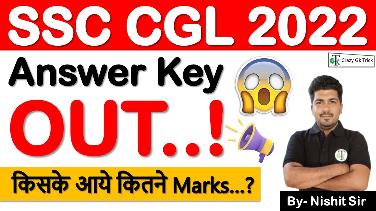 SSC CGL 2022 Tier 2 Answer Key Out | SSC CGL Survey | Expected Cut off ...