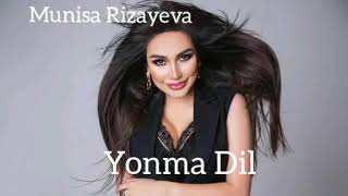 MUNISA RIZAYEVA - YONMA DIL (MUSIC VERSION)