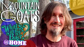 The Mountain Goats - What's In My Bag? [Home Edition]