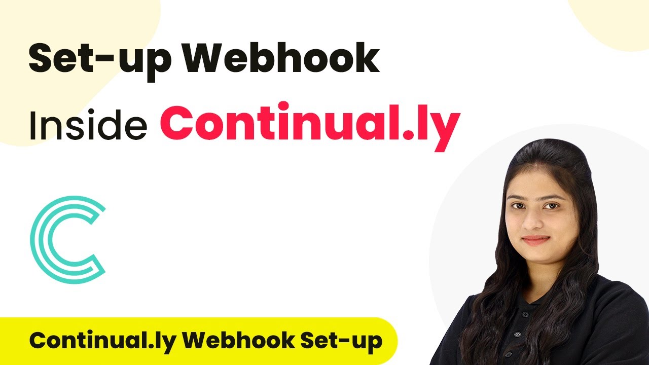How to Set-up Webhook Inside Continual.ly?