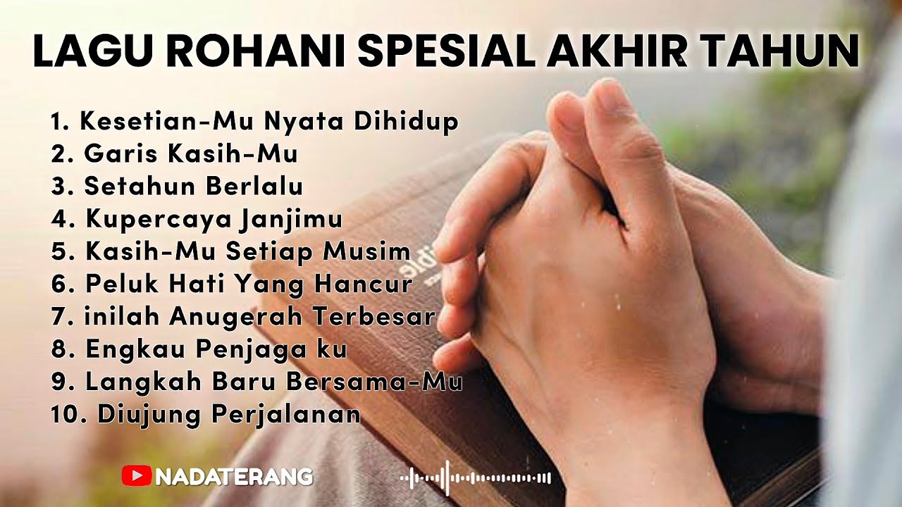 10 Lagu Rohani Spesial Akhir Tahun 2025 - Menutup Tahun Dengan Ucapan Syukur