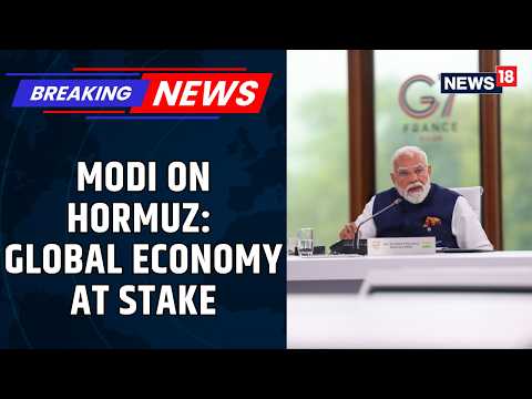 PM Modi Stresses Importance Of Strait Of Hormuz | 'Global Economy Depends On It' | Modi Trump|News18