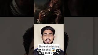 Dhurandhar Itni Alag Kyun Hai? 😱 #shorts #dhurandhar