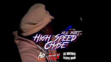 NLU Skeet - High Speed Chase (Official Video) [Prod by. PMF Kari]