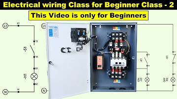 Electrical Wiring Class for Beginner Class - 2 || How to Start Doing Electrical Wiring
