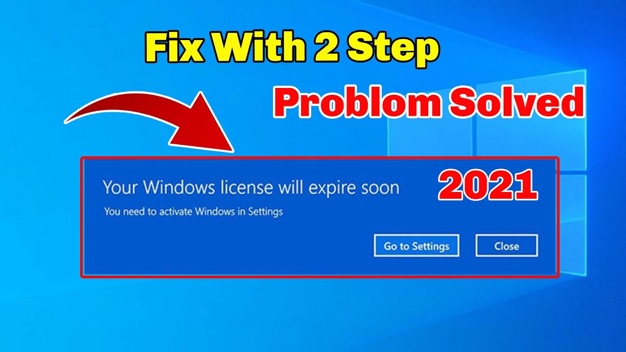 how to solve the problem your windows license will expire soon