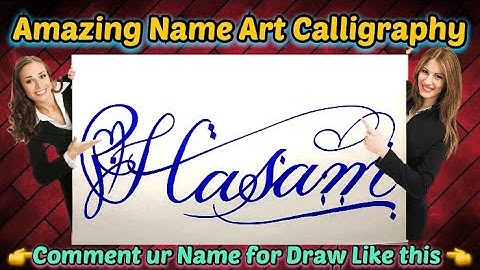 Hasam Name Signature Calligraphy Status | How to Draw, Cursive Calligraphy with Cut Marker