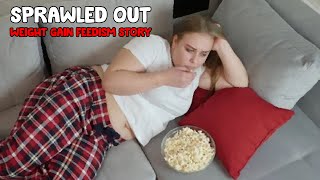 Sprawled Out - Weight Gain Feedism Story