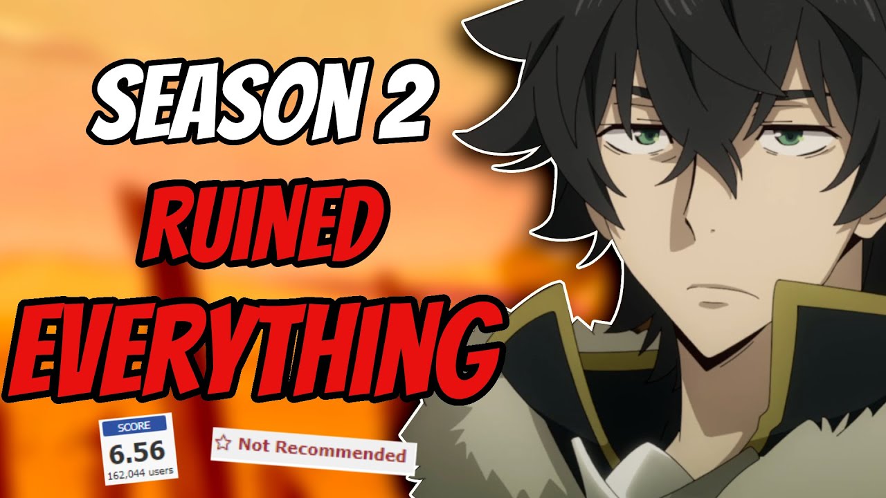 Why Is Shield Hero Season 2 So Bad