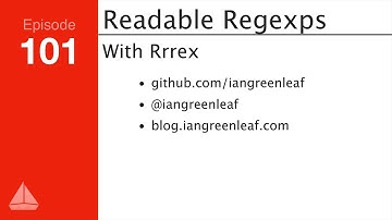 TRegexp: Friendly Regular Expressions — SD Ruby Podcast (Episode 101)