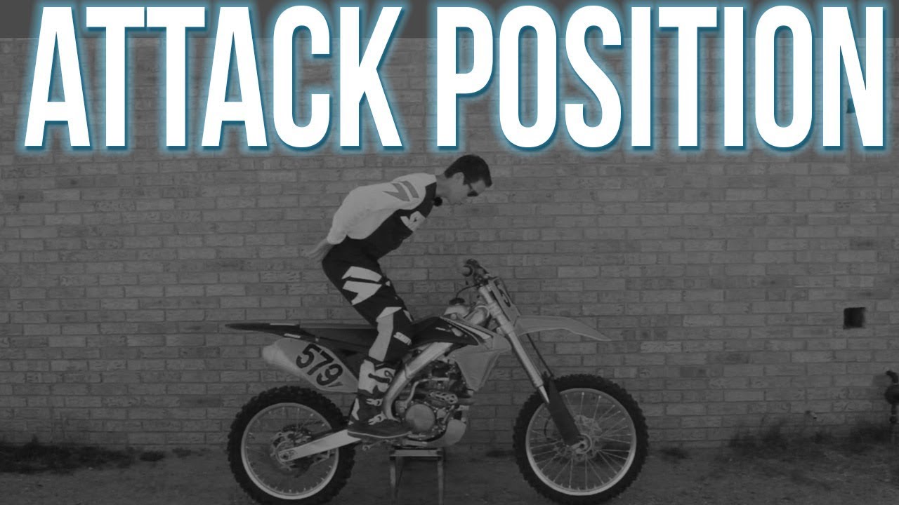 Correct Body Position for Motocross Training (Attack Position) YouTube