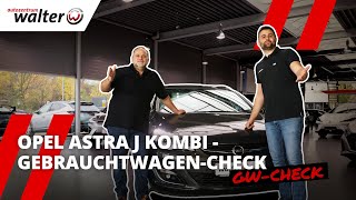 Gebrauchtwagencheck, Opel Astra J Tourer Kombi