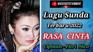 LAGU SUNDA TERBARU FITRI nico entertainment - RASA CINTA