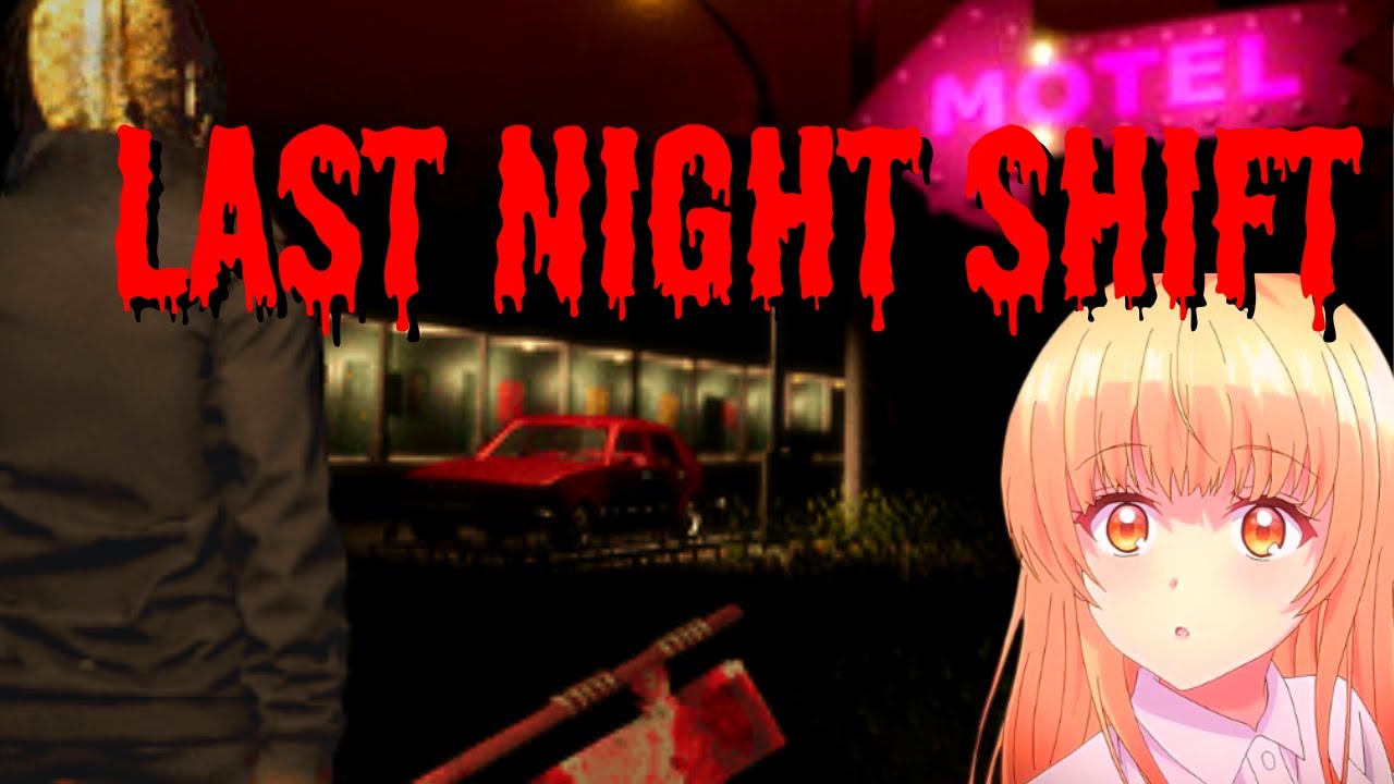 Last Night Shift (Horror Game) No Commentary YouTube