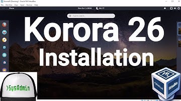 Korora 26 Installation + Guest Additions on Oracle VirtualBox [2017]
