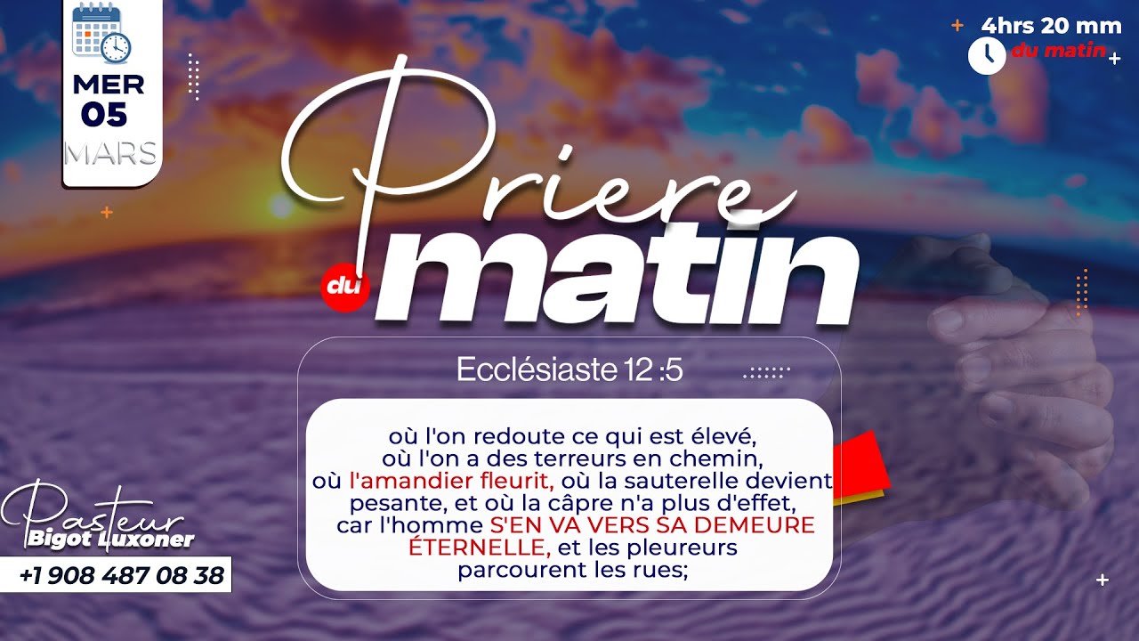 PRIERE DU MATIN - MERCREDI 05  MARS 2025 - LA VIE ETERNEL -  FRERE BIGOT LUXONER