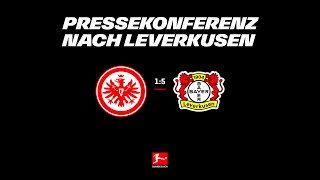 "Ein absurdes Ergebnis" I Pressekonferenz nach Eintracht - Bayer Leverkusen