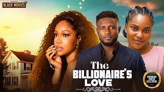THE BILLIONAIRE'S LOVE--MAURICE SAM, UCHE MONTANA-- Latest Nigerian Movie 2025 #trending #Movies