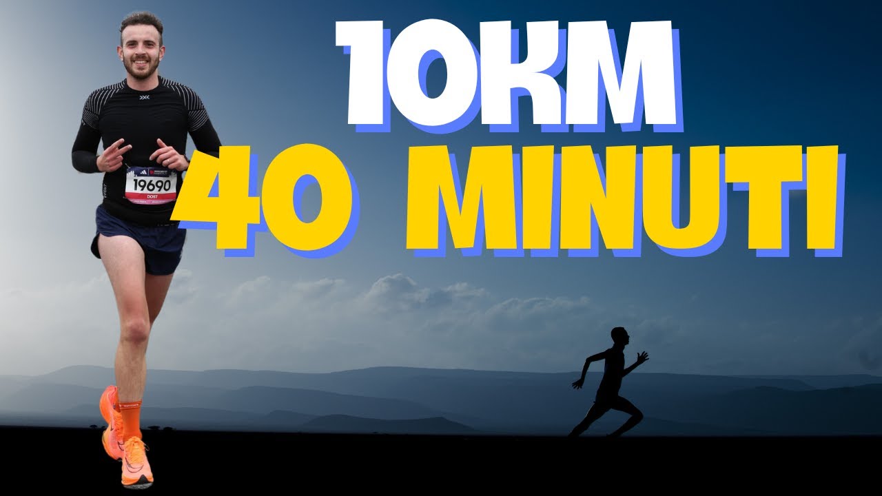 COME HO CORSO 10KM IN 40 MINUTI