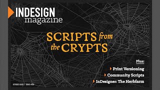 InDesign Magazine Issue 138: Scripts from the Crypts Profile
