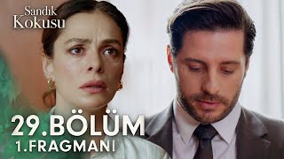 Sandık Kokusu 29.Bölüm Fragmanı Gece Hayatı Vardı, Beni Aldattı