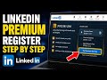 How to register for LinkedIn Premium - Step By Step
