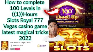 How to complete Fast  200 level Slots Royal 777 Vegas casino game latest tricks 2022 screenshot 2