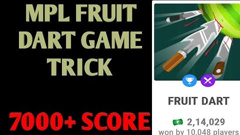 Mpl Fruit Dart Game Trick | Best Information Tips