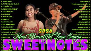 Download lagu Sweetnotes Nonstop Playlist 2026💠Sweetnotes Bagong OPM Love Songs 2026💦Hits OPM Love Songs 2026