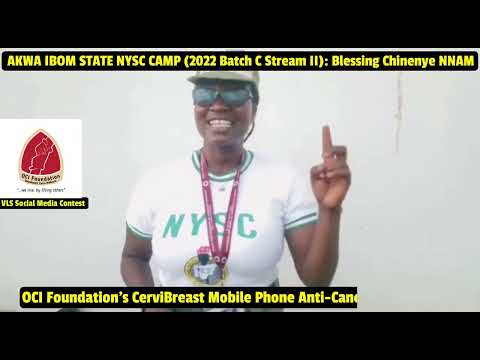 VLS 2 AKWA IBOM: Blessing Chinenye NNAM, NYSC Corps Member 2022 Batch C Stream II on CerviBreast App