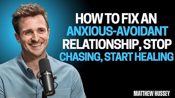 How to Fix an Anxious-Avoidant Relationship | Stop Chasing, Start Healing